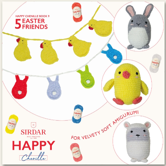 Happy Chenille Book 9 (Easter Friends) Amigurumi Crochet Patterns Sirdar
